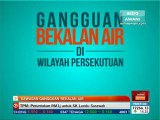 Gangguan bekalan air di Wilayah Persekutuan