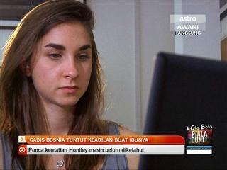 Gadis Bosnia tuntut keadilan buat ibunya