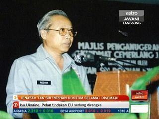 Jenazah Tan Sri Rozhan Kuntom selamat disemadikan