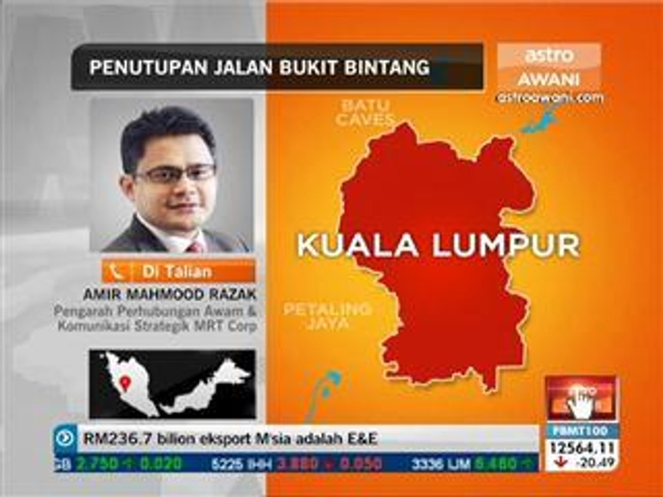 Penutupan Jalan Bukit Bintang