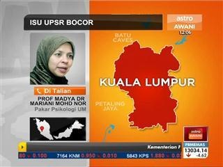 Isu UPSR bocor: Reaksi Pakar Psikologi UM