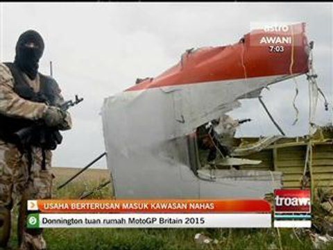 Usaha berterusan masuk kawasan nahas MH17