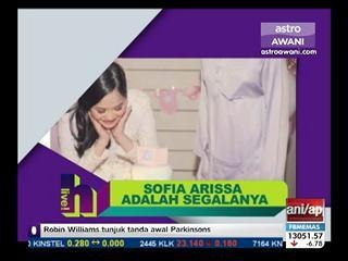 'Sofia Arissa adalah segalanya' - Liyana Jasmay