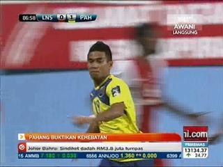 Piala Malaysia 2014: Pahang buktikan kehebatan