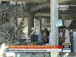 Israel bom masjid selepas gencatan senjata selamat