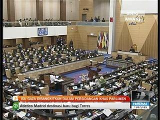 Isu Gaza dibangkitkan dalam Persidangan Khas Parlimen