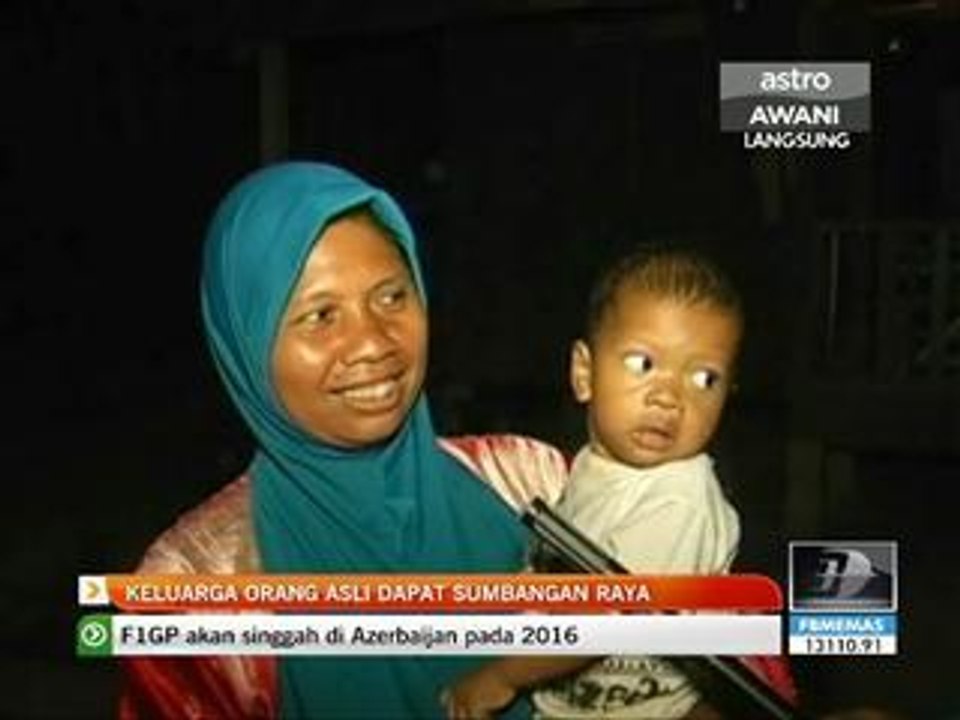 Keluarga Orang Asli dapat sumbangan raya