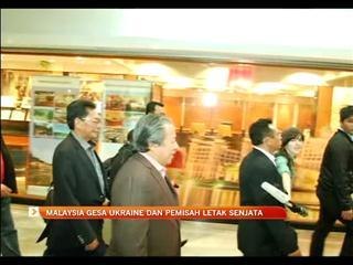 Malaysia gesa Ukraine dan pemisah letak senjata