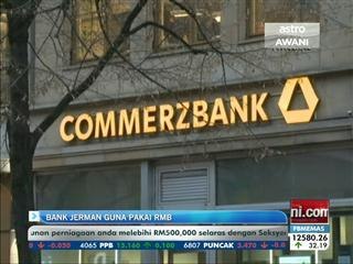 Bank Jerman guna pakai RMB