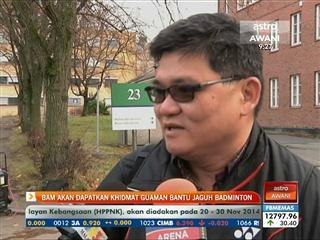 BAM akan dapatkan khidmat guaman bantu jaguh badminton