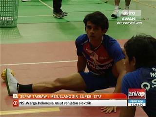 Sepak takraw: Menjelang Siri Super ISTAF