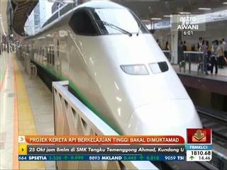 Projek kereta api berkelajuan tinggi bakal dimuktamad