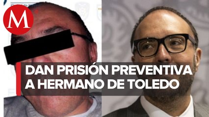 Juez da prisión preventiva a hermano de Mauricio Toledo