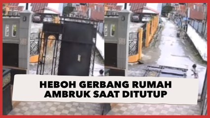 Heboh Gerbang Rumah Mendadak Ambruk Saat Ditutup, Warganet: Kalau Ada yang Lewat Memakan Korban