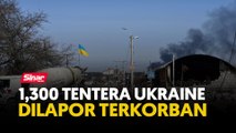 1,300 tentera Ukraine dilapor terkorban