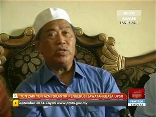 Tun Zaki Tun Azmi dilantik Pengerusi Jawatankuasa UPSR