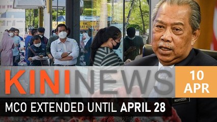 #KiniNews: MCO extended, violators may face heavier penalty