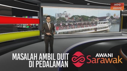 AWANI Sarawak [14/04/2020] - Termasuk data dan analisis, optimum keupayaan & masalah ambil duit di pedalaman