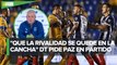 Tigres vs Rayados: Víctor Manuel Vucetich hace un llamado de paz para el clásico regio