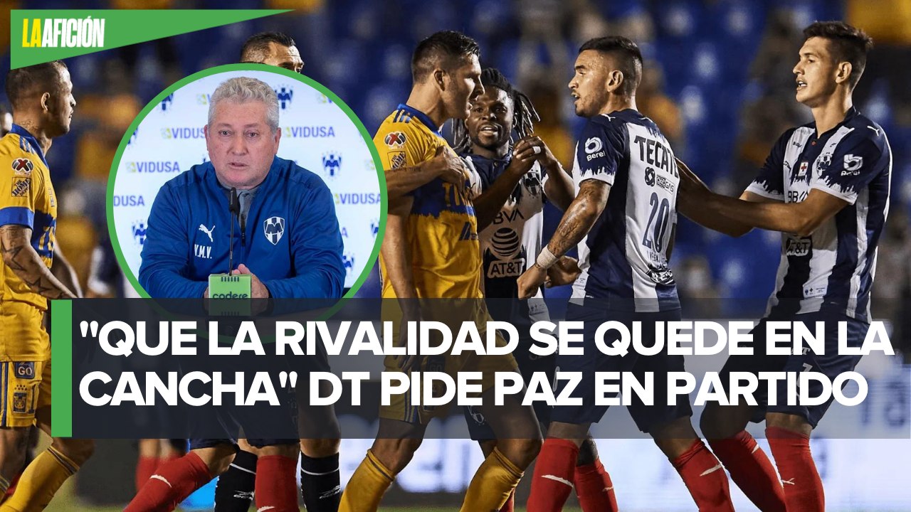 Tigres vs Rayados: Víctor Manuel Vucetich hace...