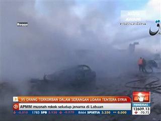 95 orang terkorban dalam serangan udara tentera Syria