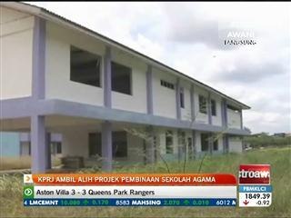KPRJ ambil alih projek pembinaan sekolah agama