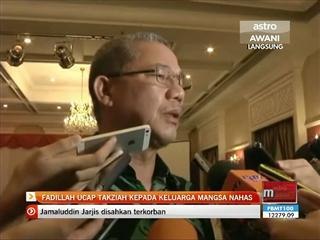 Fadillah ucap takziah kepada keluarga mangsa nahas