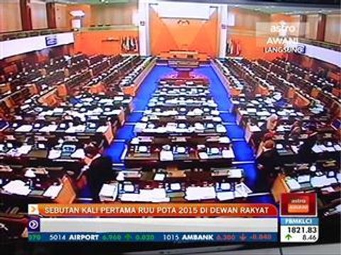 Sebutan kali pertama RUU POTA 2015 di Dewan Rakyat