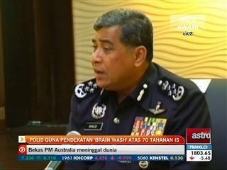 Polis guna pendekatan ‘Brain Wash’ atas 70 tahanan IS