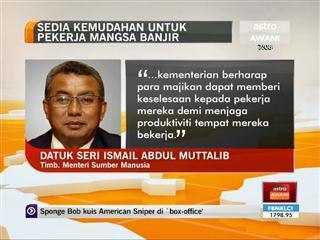 Sedia kemudahan untuk pekerja mangsa banjir