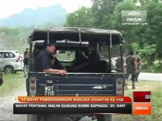 14 mayat pemerdagangan manusia dihantar ke HSB