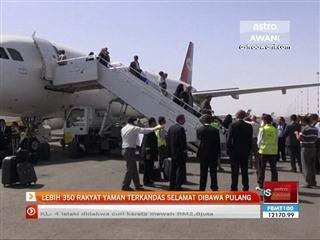 Lebih 350 rakyat Yaman terkandas selamat dibawa pulang