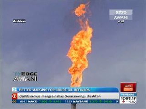 Better margins for crude oil refiners