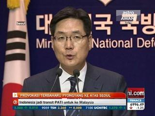 Provokasi terbaru Pyongyang ke atas Seoul