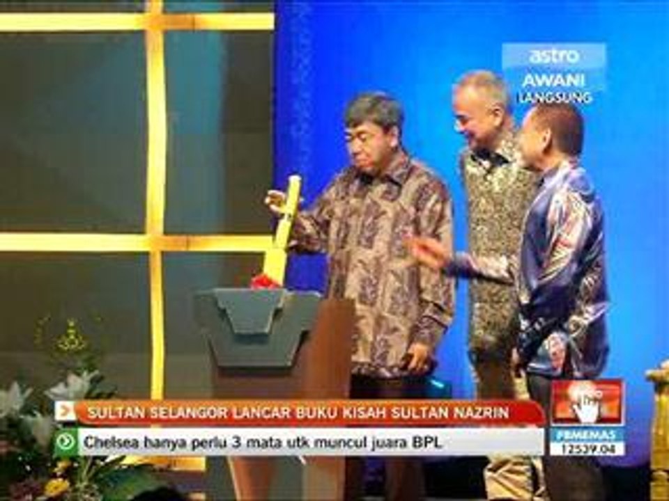 Sultan Selangor lancar buku kisah Sultan Nazrin