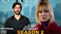 The Flight Attendant Season 2 Trailer (2021) HBO MAX, Release Date, Cast, Episode 1, Kaley Cuoco