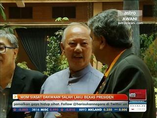 MOM siasat dakwaan salah laku bekas presiden