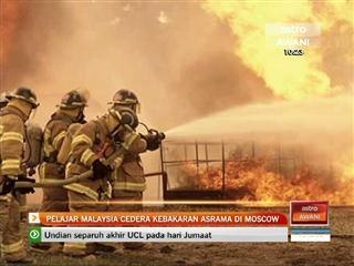 Asrama pelajar Malaysia di Moscow terbakar