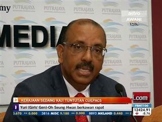 Kerajaan sedang kaji tuntutan Cuepacs