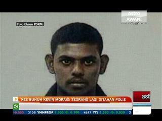 Kes bunuh Kevin Morais: seorang lagi ditahan polis