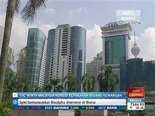 OIC minta Malaysia kongsi kepakaran bidang kewangan