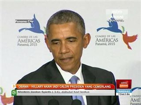 Obama: Hillary akan jadi calon presiden yang cemerlang