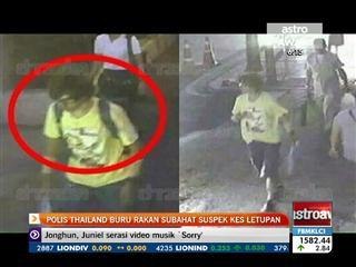 Polis Thailand buru rakan subahat suspek kes letupan