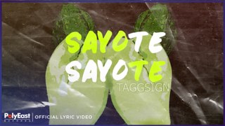 Taggsign - Sayote (Official Lyric Video)