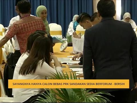 Forum PRK Sandakan: Sayangnya hanya calon Bebas sedia berforum - Bersih