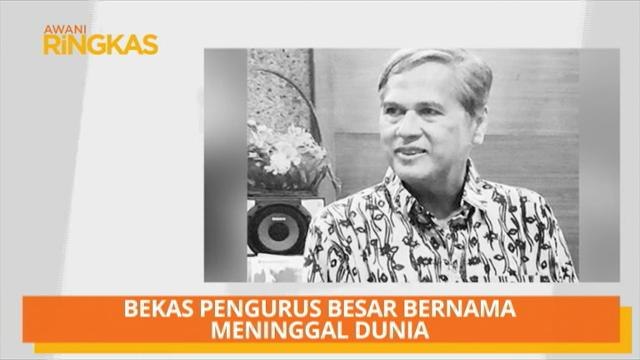 AWANI Ringkas: Bekas Pengurus Besar Bernama meninggal dunia, ESScom akan distruktur semula