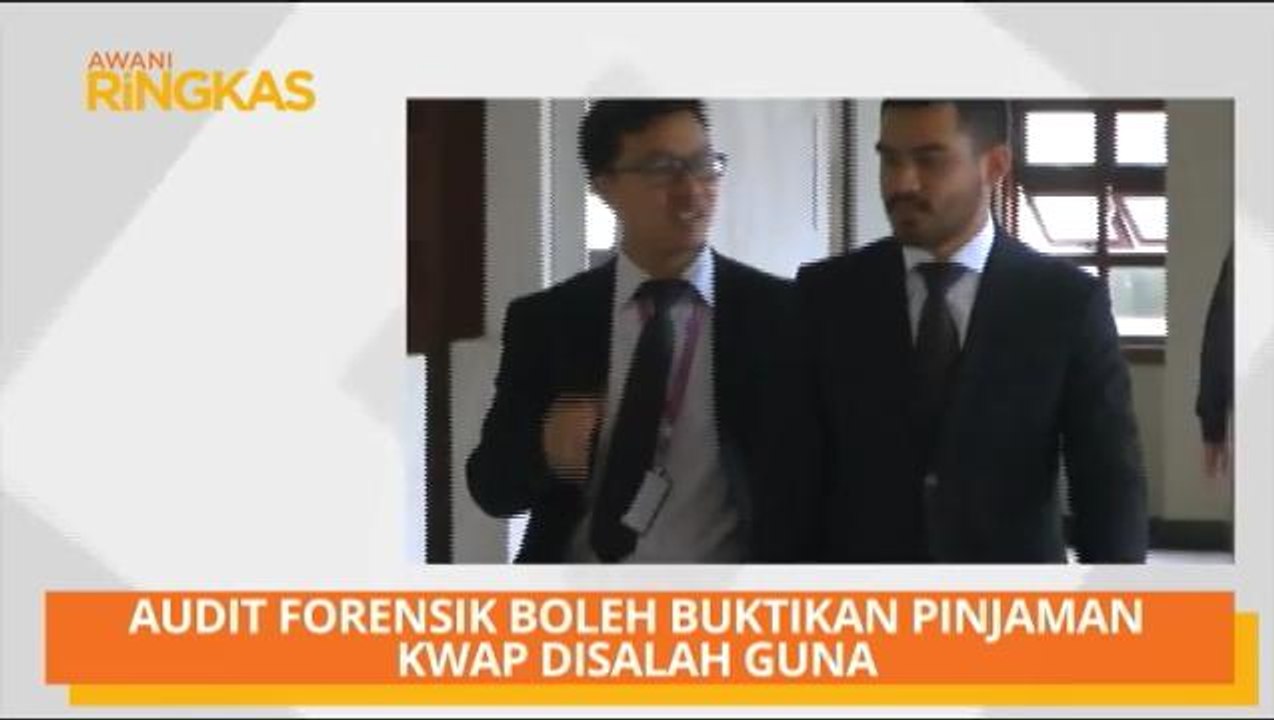 AWANI Ringkas: Audit forensik boleh buktikan pinjaman KWAP disalah guna