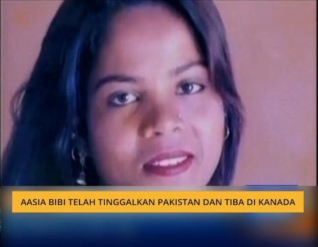 Aasia Bibi telah tinggalkan Pakistan dan tiba di Kanada