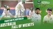 Australia Fall Of Wickets | Pakistan vs Australia | 2nd Test Day 3 | PCB | MM2T