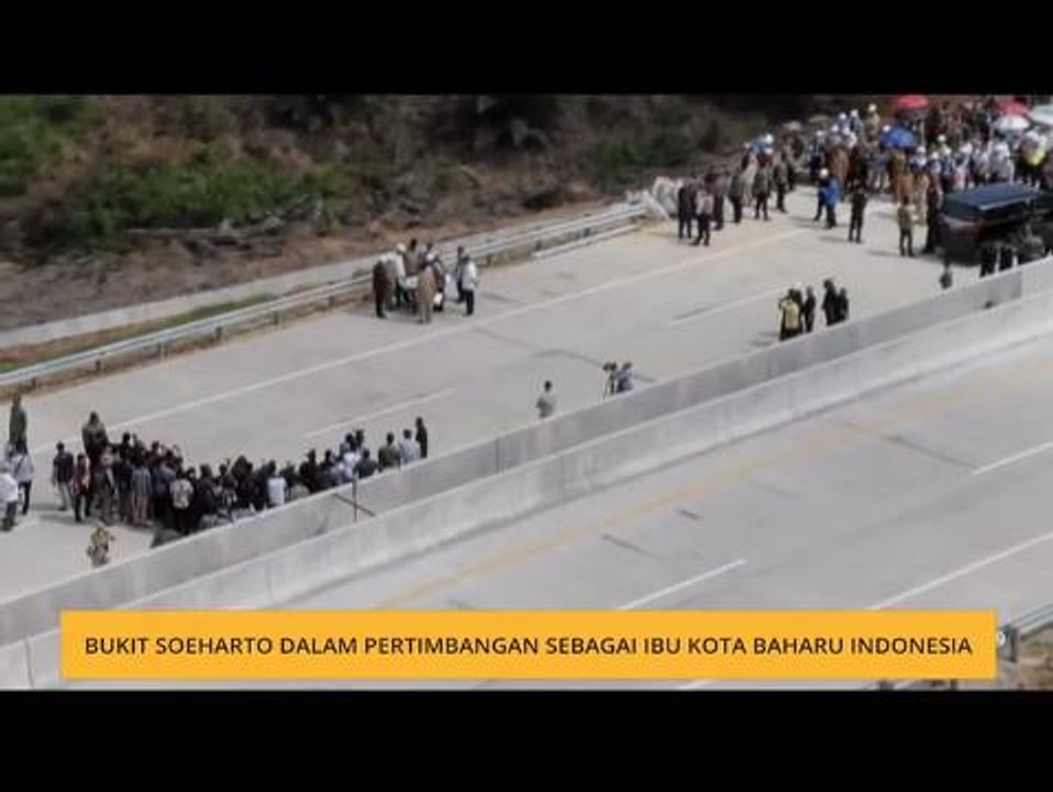 Bukit Soeharto dalam pertimbangan sebagai ibu kota baharu Indonesia